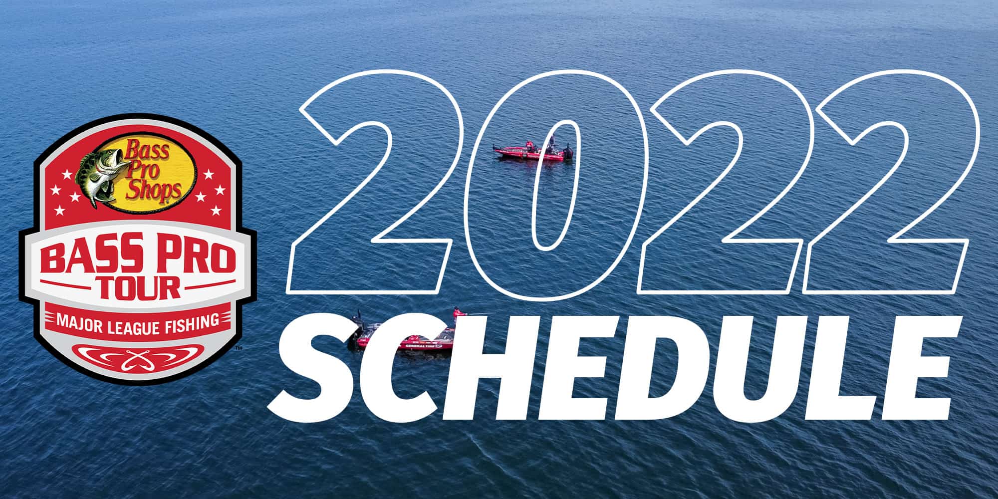 Major League Fishing Announces 2022 Bass Pro Tour Schedule | BassFIRST