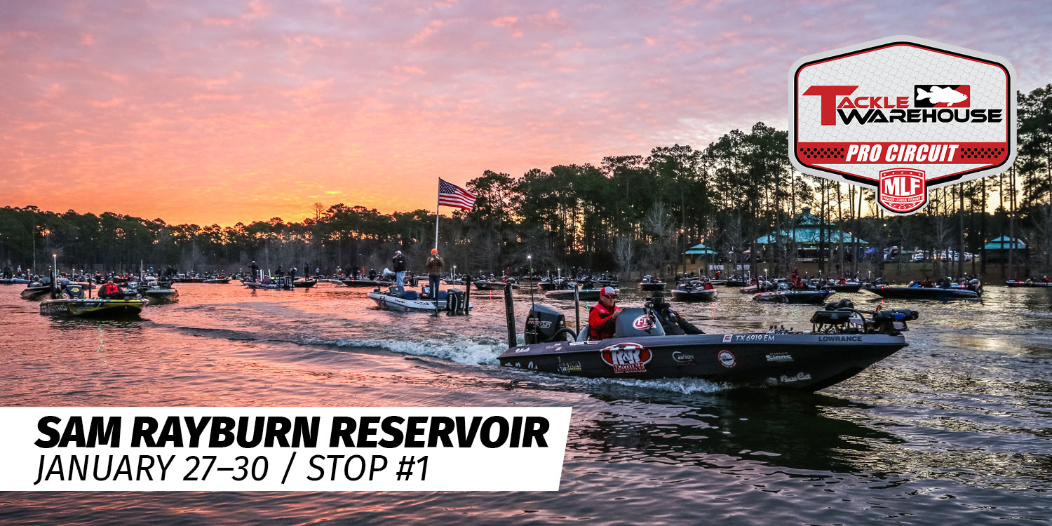 MLF Tackle Warehouse Pro Circuit Set to Kick Off 2022 Season Opener with  Guaranteed Rate Stop 1 on Sam Rayburn Reservoir Presented by Ark Fishing